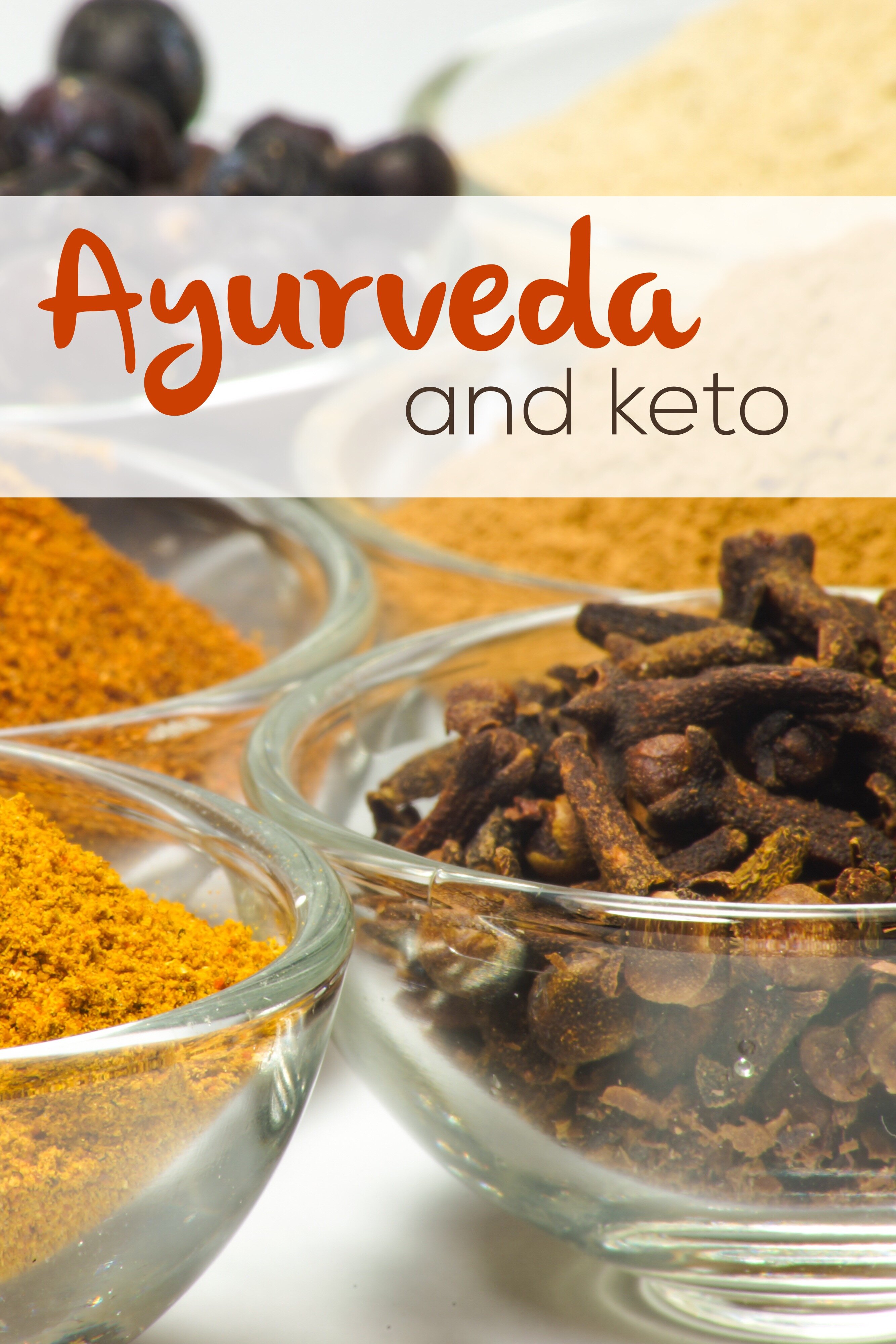 Ayurveda and Keto: An Introduction